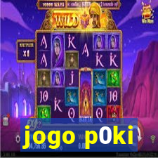 jogo p0ki